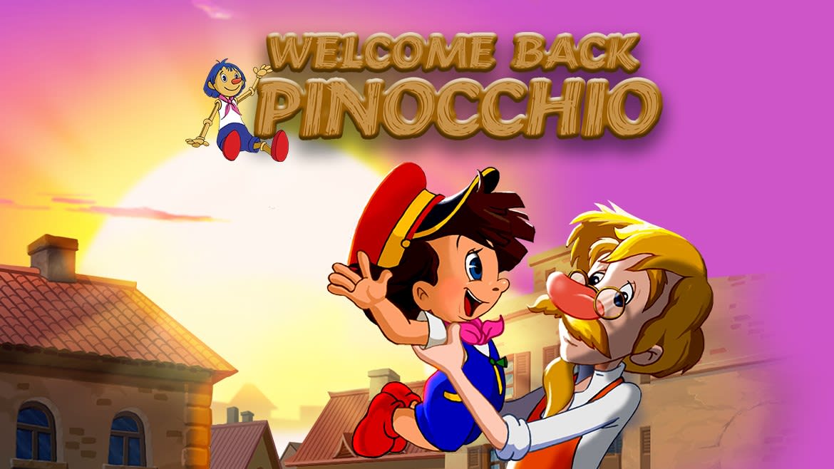 Welcome Back Pinocchio