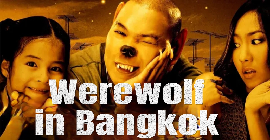 Werewolf in Bangkok