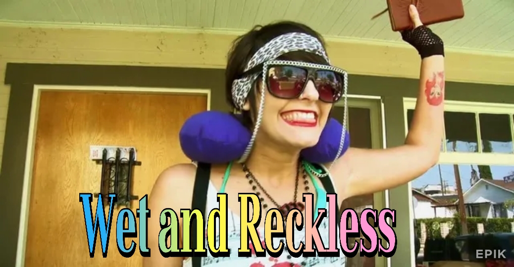 Watch Free Wet and Reckless Full Movie Online