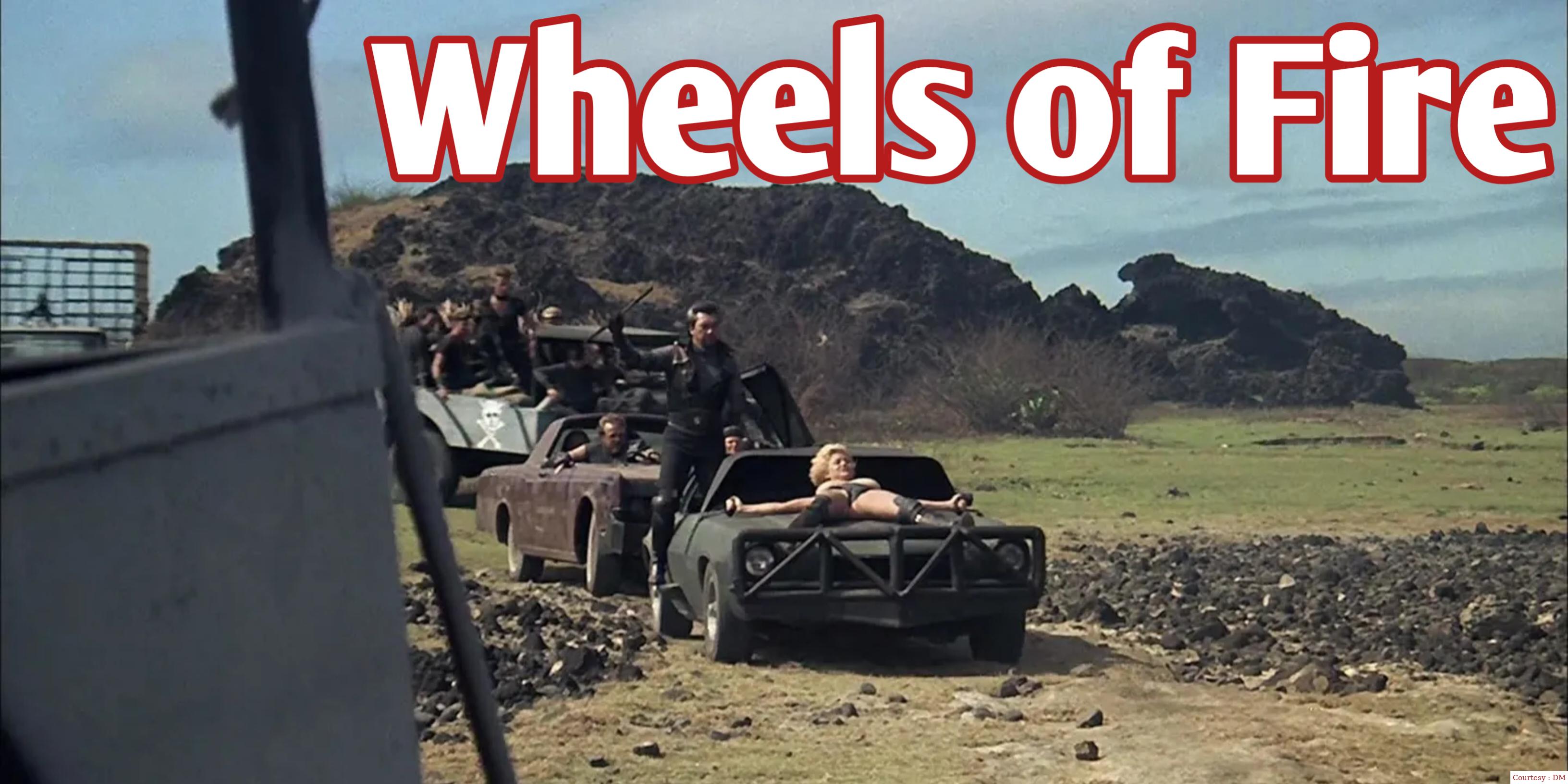 Watch Free  Wheels of Fire Full Movie Online