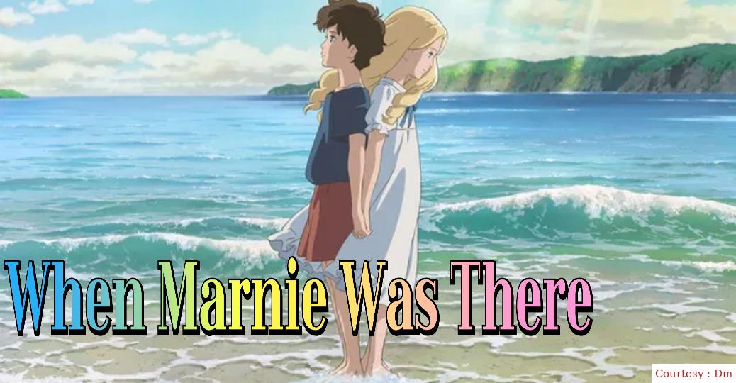 Watch Free  When Marnie Was There Full Movie Online