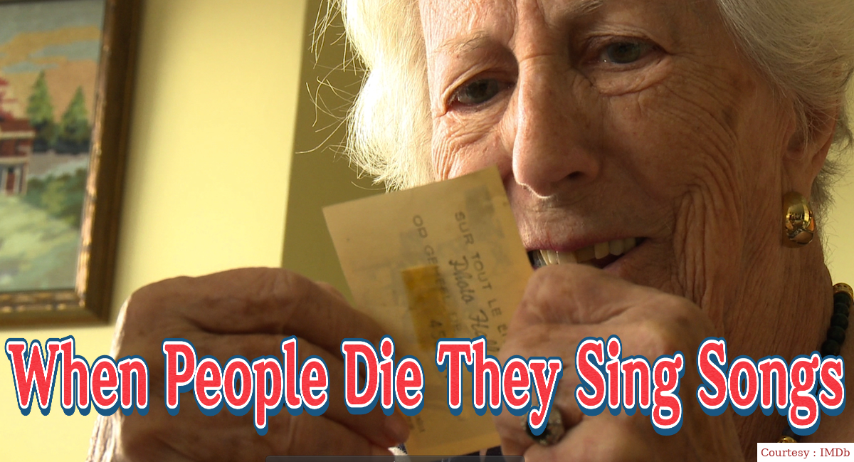 Watch Free  When People Die They Sing Songs Full Movie Online