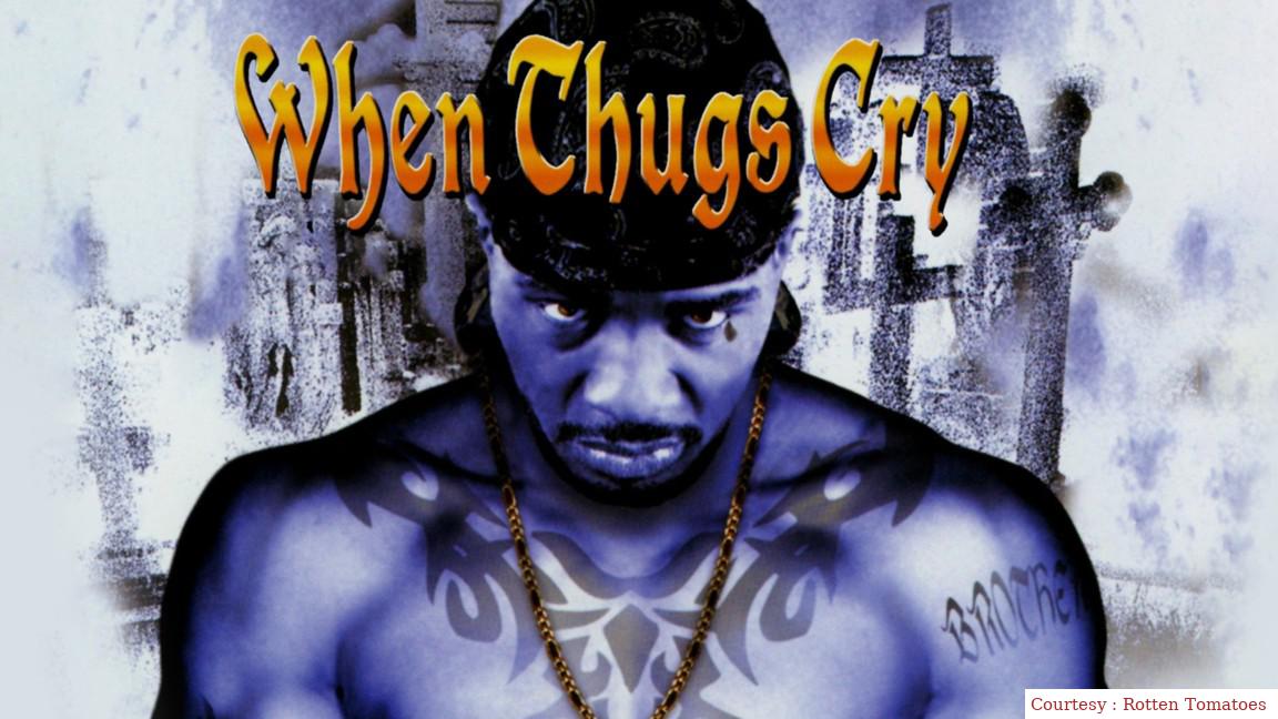 When Thugs Cry
