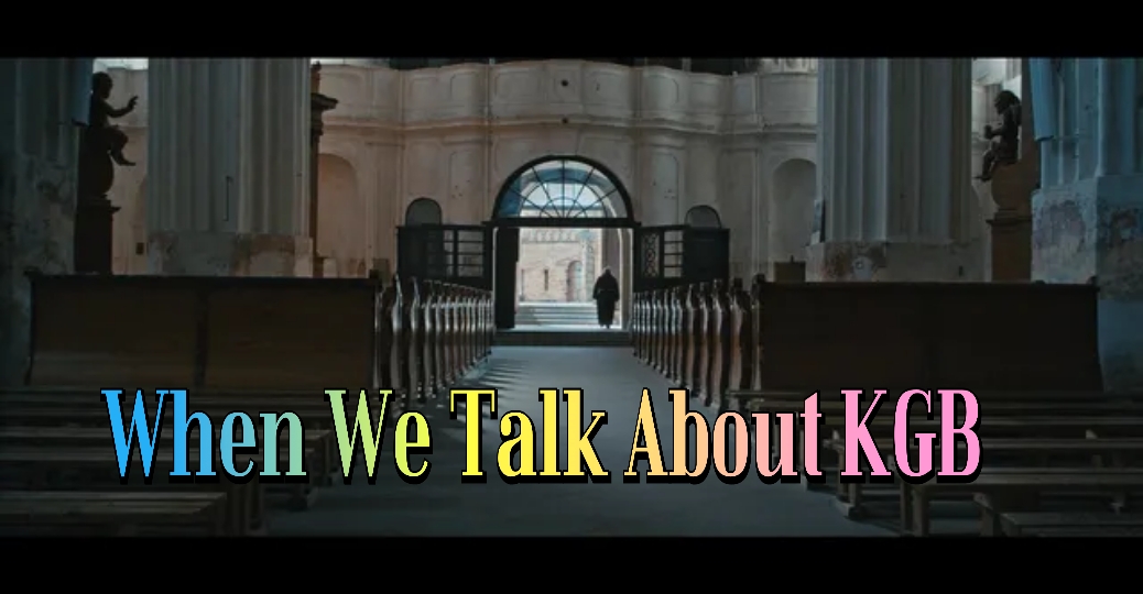 When We Talk About KGB