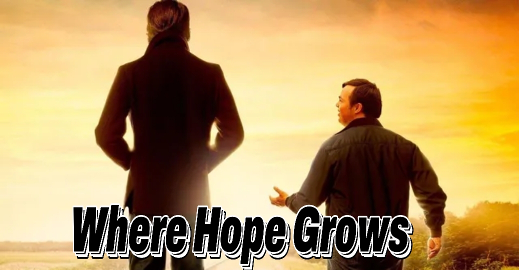 Where Hope Grows 