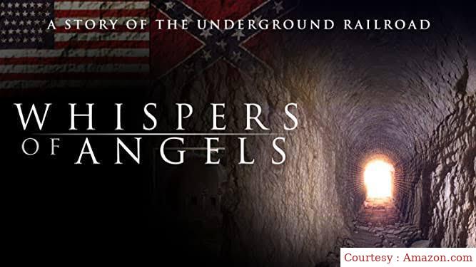 Whispers of Angels: A Story of the Underground Railroad