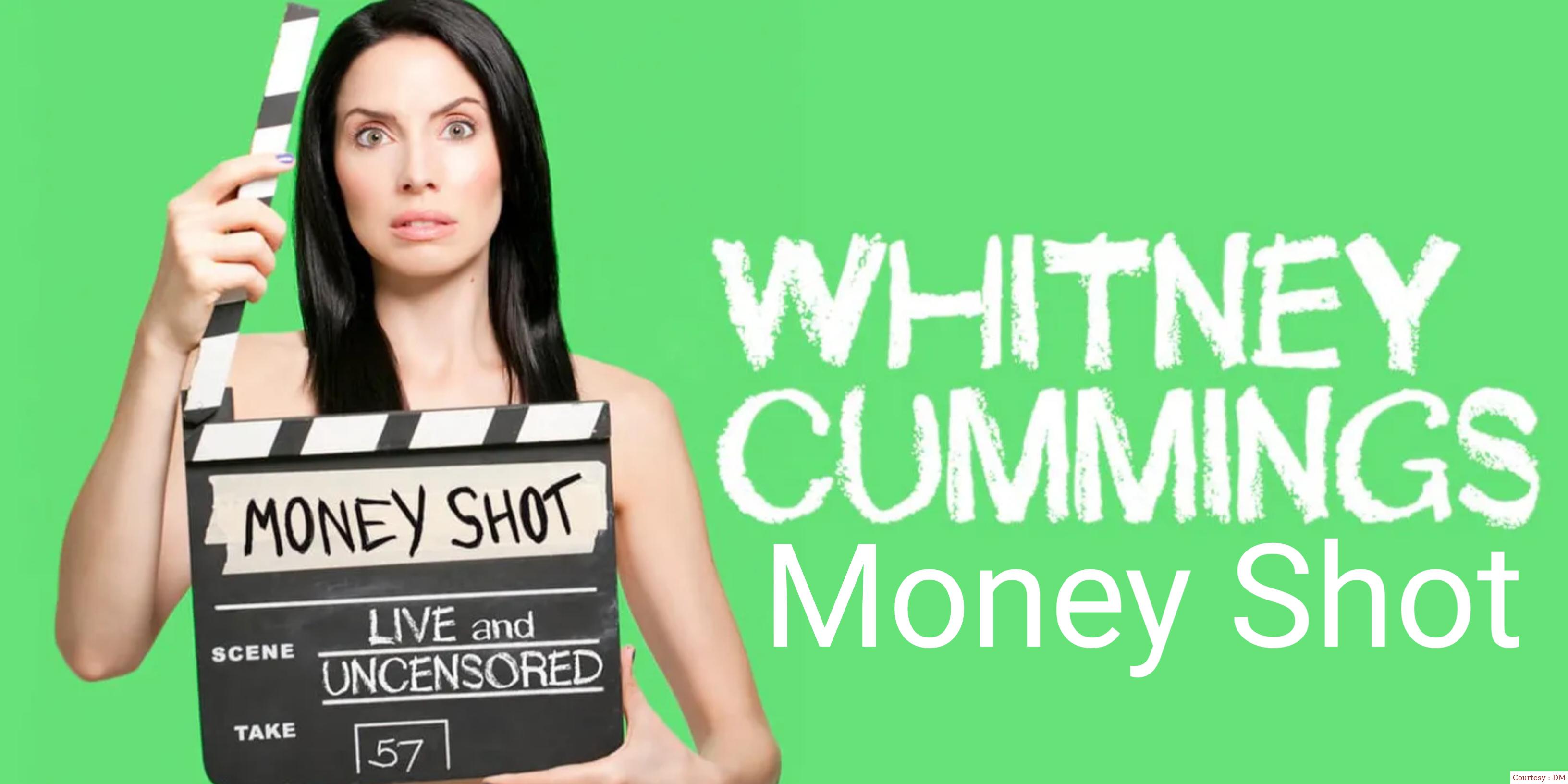 Watch Free  Whitney Cummings: Money Shot Full Movie Online
