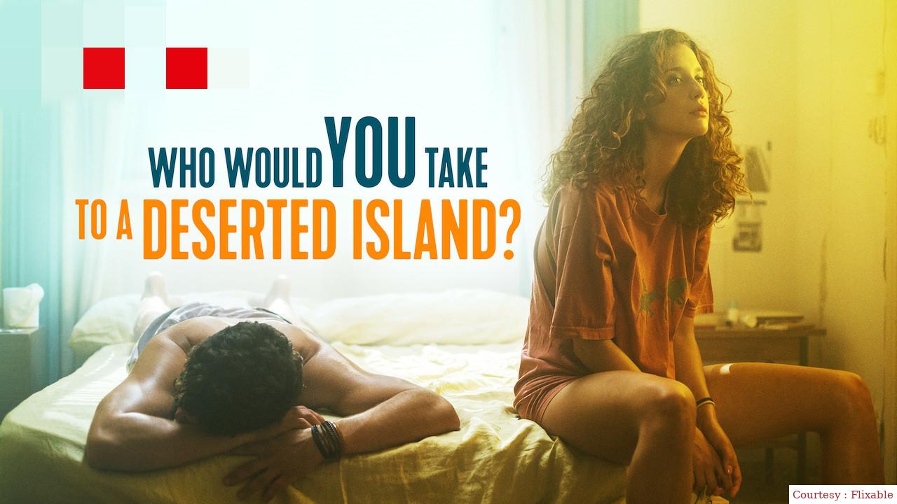 Watch Free  Who Would You Take to a Deserted Island? Full Movie Online
