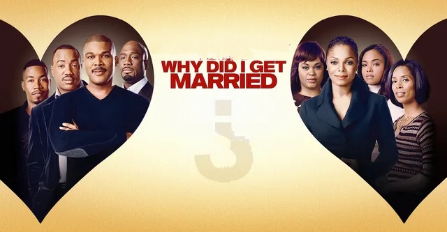 Watch Free  Why Did I Get Married? Full Movie Online