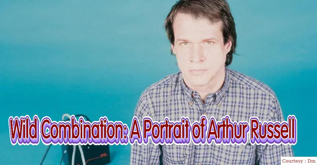 Watch Free  Wild Combination: A Portrait of Arthur Russell Full Movie Online