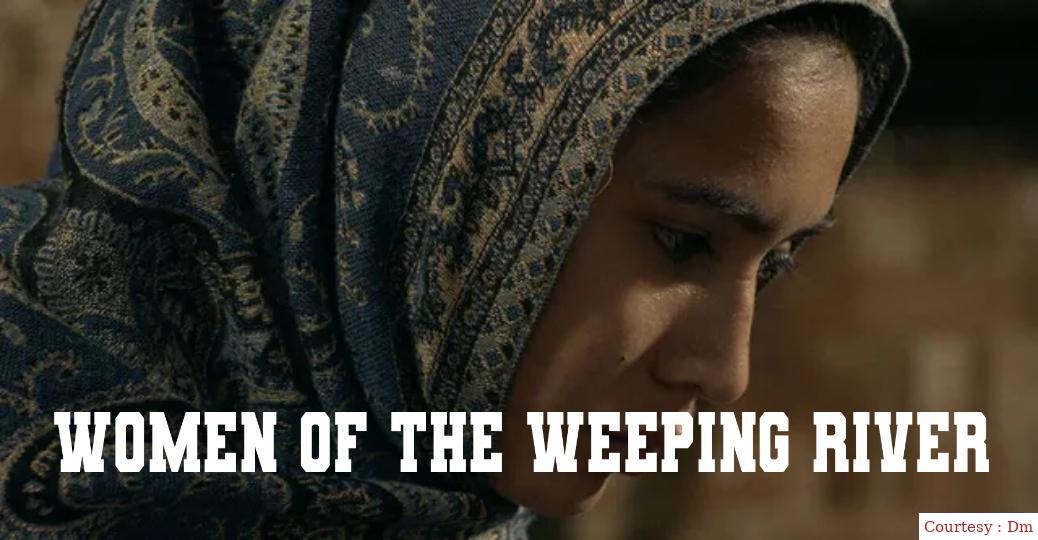 Watch Free  Women of the Weeping River Full Movie Online