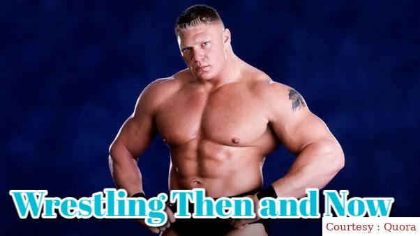 Wrestling Then and Now