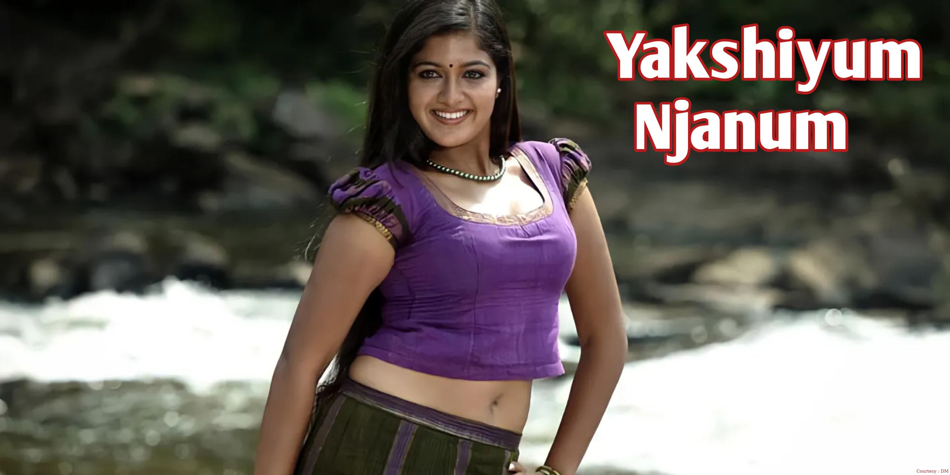 Yakshiyum Njanum