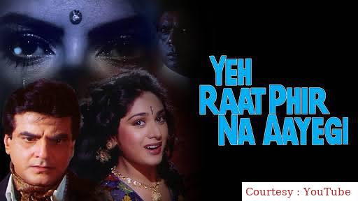 Yeh Raat Phir Na Aayegi