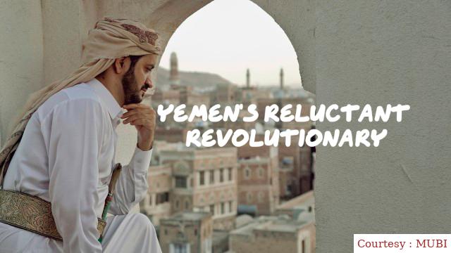 Watch Free  Yemen's Reluctant Revolutionary Full Movie Online