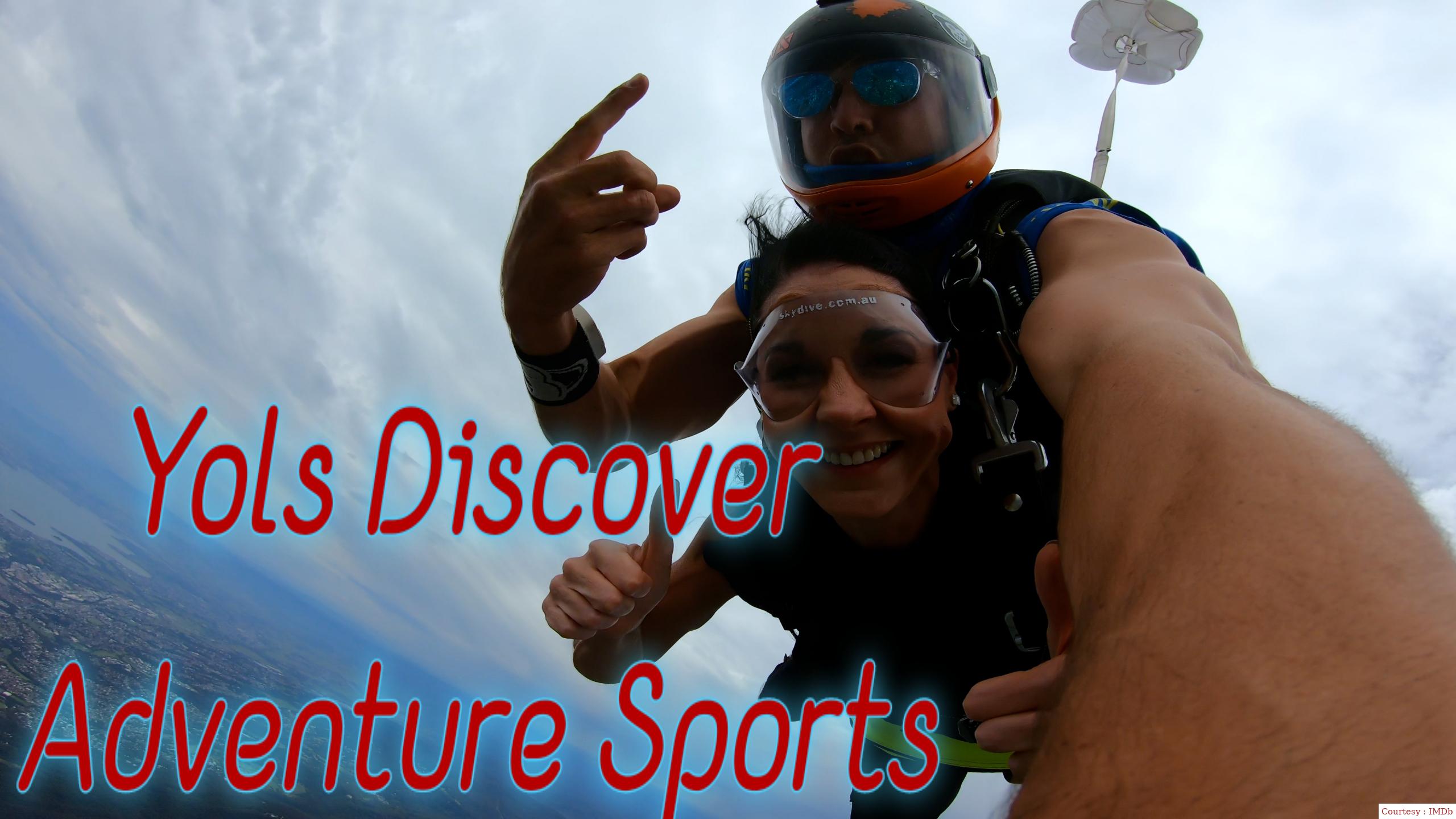Watch Free  Yols Discover Adventure Sports Full Movie Online