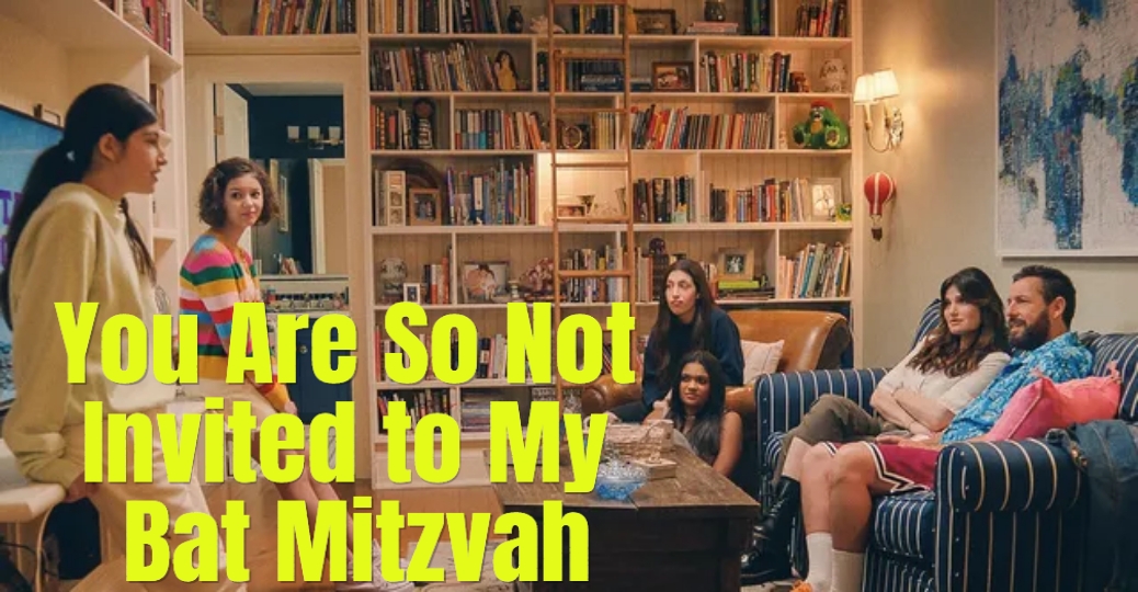 You Are So Not Invited To My Bat Mitzvah 