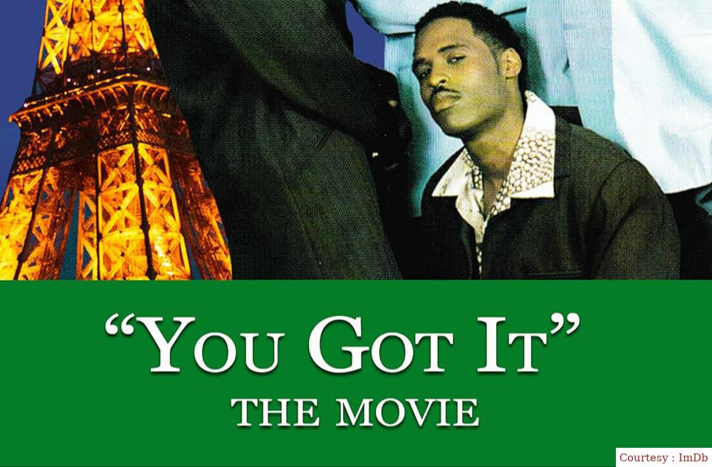 You Got It: The Movie