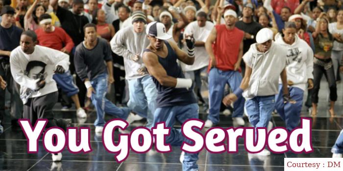 You Got Served