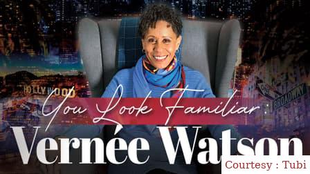 Watch Free  You Look Familiar: Vernée Watson Full Movie Online