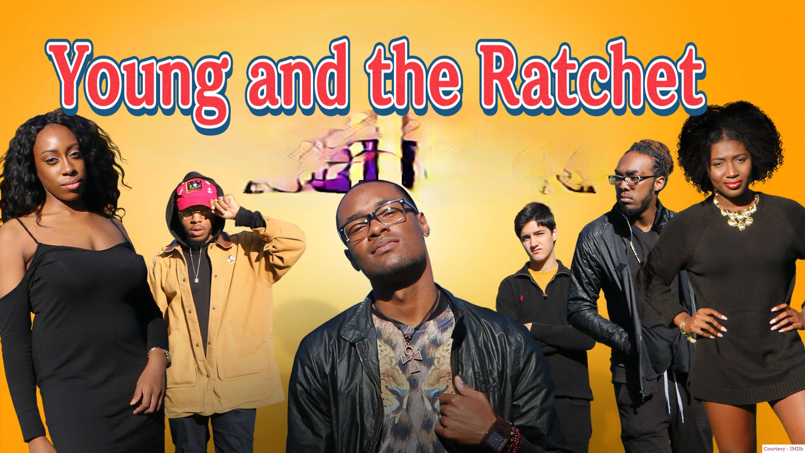 Watch Free  Young and the Ratchet Full Movie Online
