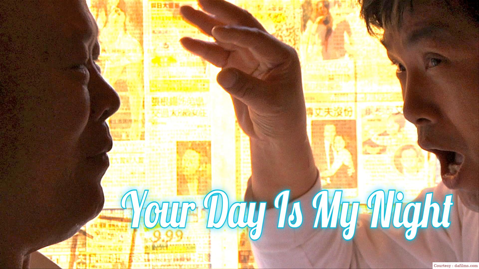 Watch Free  Your Day Is My Night Full Movie Online