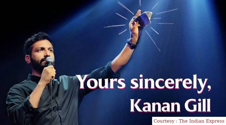 Yours Sincerely, Kanan Gill 